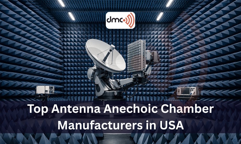 Top Antenna Anechoic Chamber Manufacturers in USA.jpg